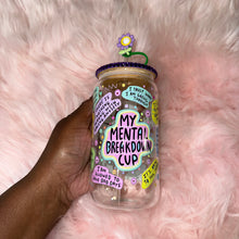 Load image into Gallery viewer, Mental Breakdown Libbey Glass