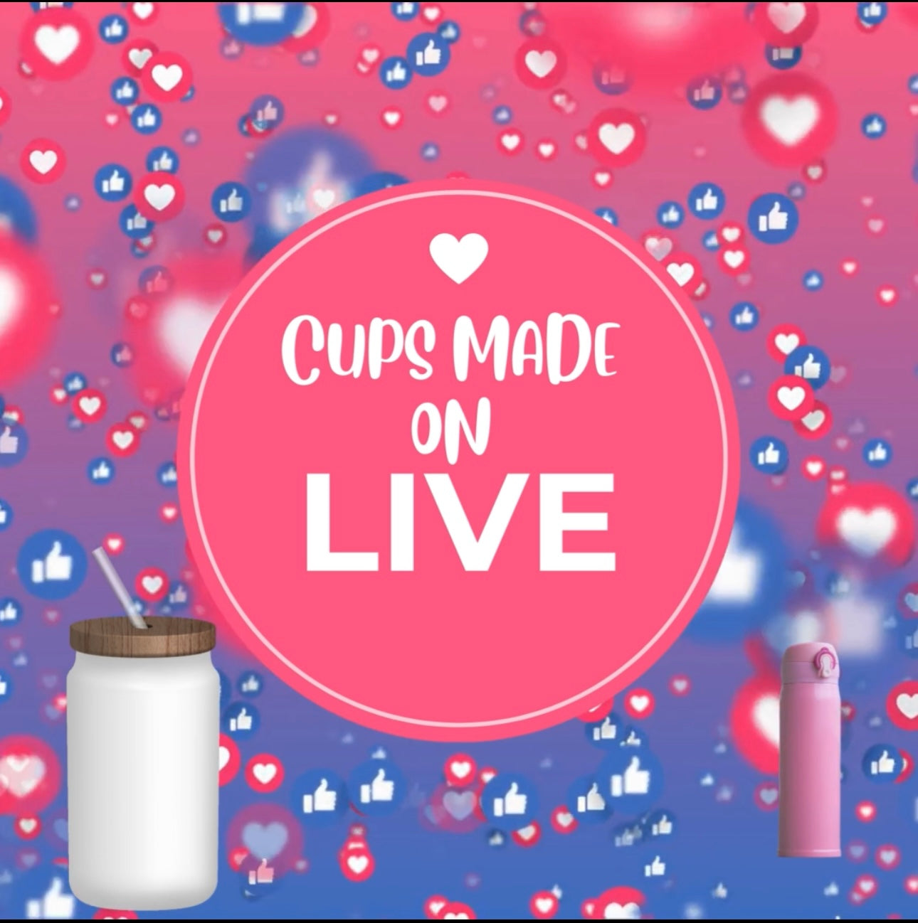 Cups ordered on LIVE